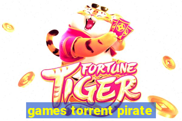 games torrent pirate